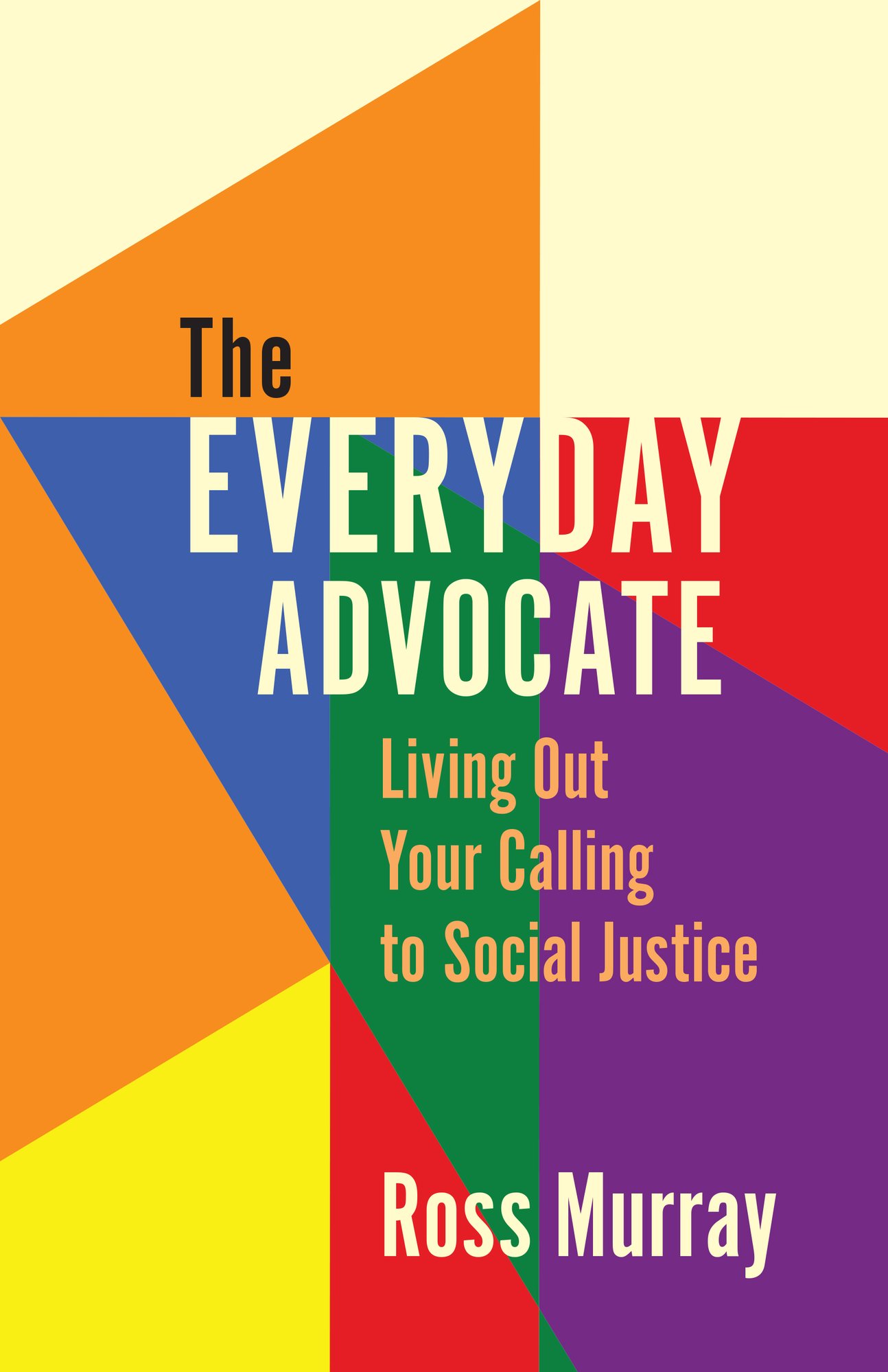 FP_Murray_The Everyday Advocate_9781506485430